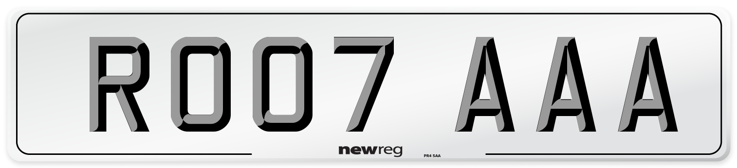RO07 AAA Number Plate from New Reg